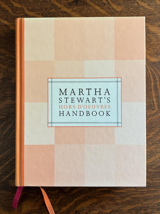Martha Stewart’s Hors D’oeuvres Handbook